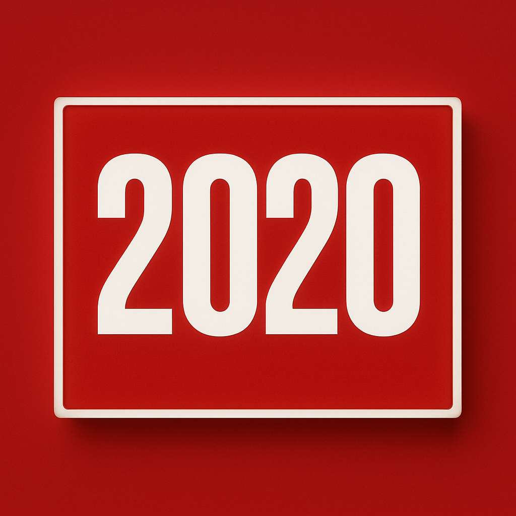 2020 in cream lettering on a red sign